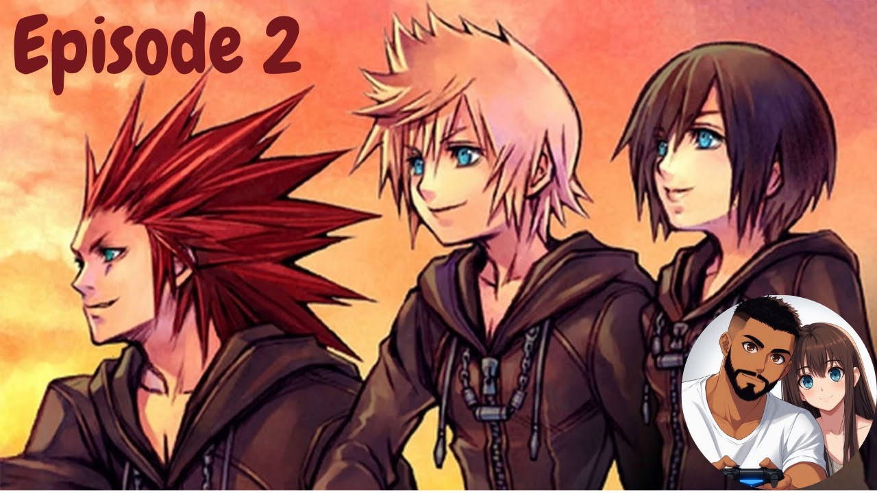Sydney Watches Kingdom Hearts 358/2 Days - Episode 2