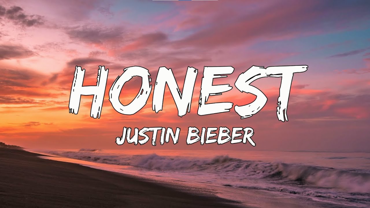 Honest - Justin Bieber Ft. Don Toliver ( Lyrics )