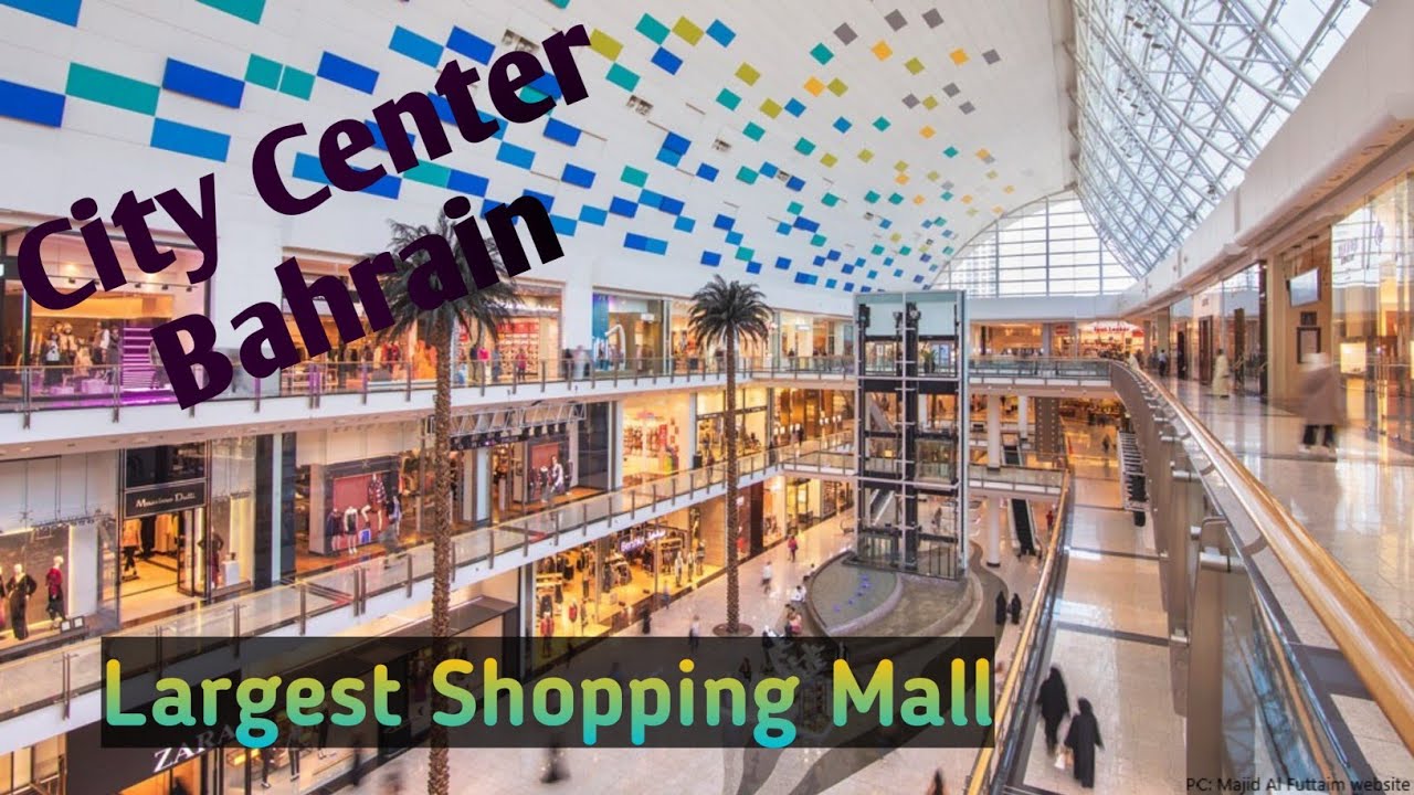 City Centre Bahrain: The Ultimate Destination for Shopaholics