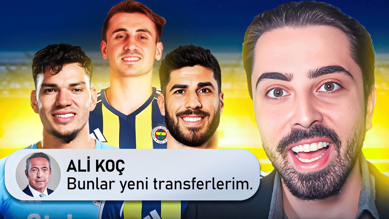 YENİ TRANSFERLER İLE FENERBAHÇE REBUILD // ALİ KOÇ İLE KONUŞARAK TRANSFER YAPTIM
