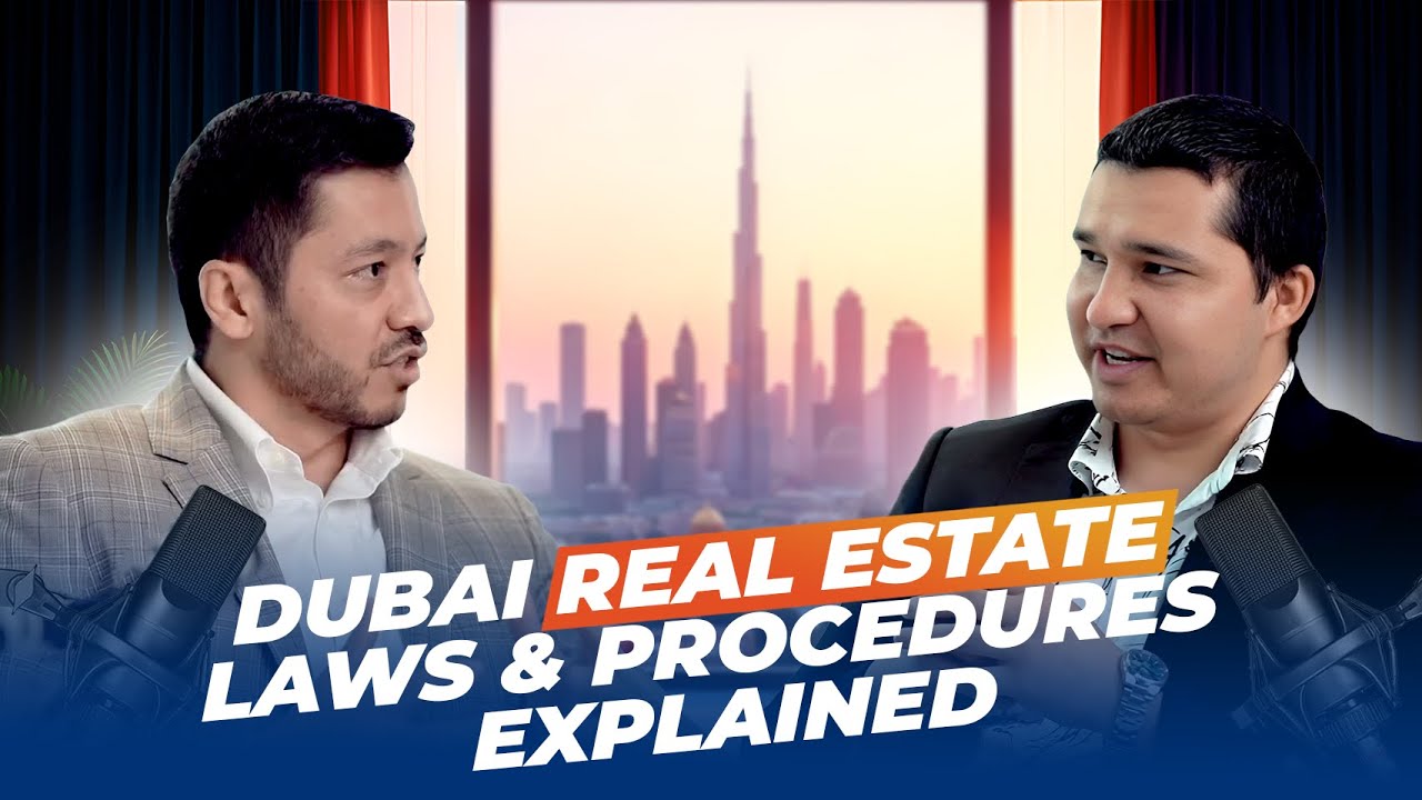 Dubai Real Estate Laws & Procedures Explained | Buying | Selling | Gifting | Managing | Inheritance