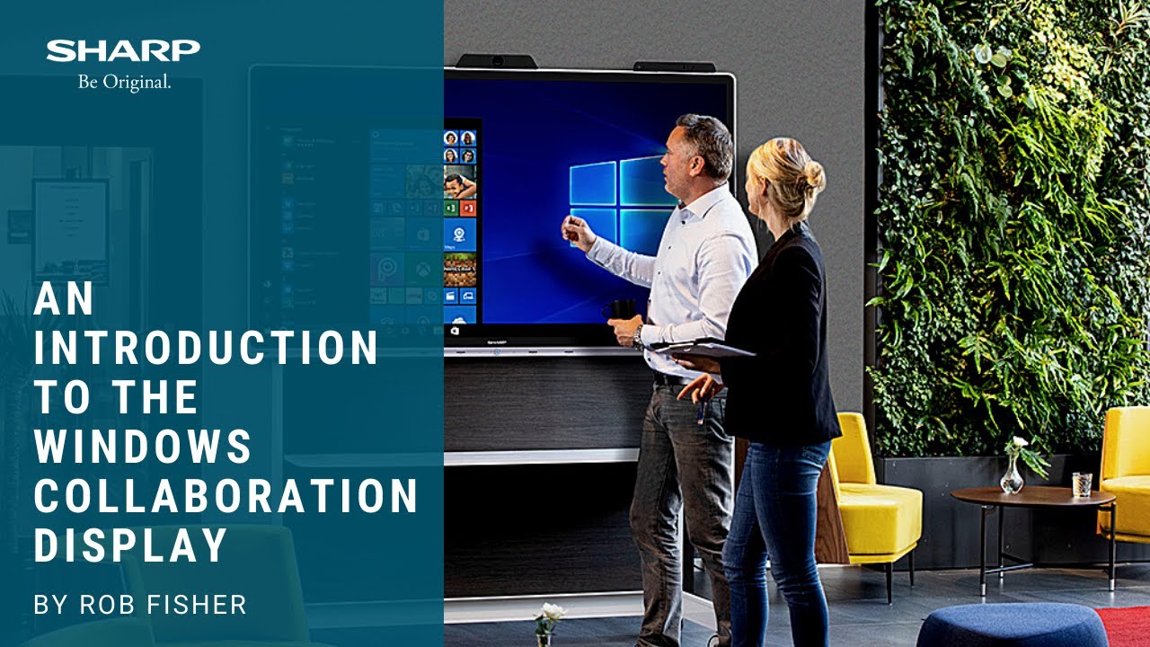 Introducing the Windows Collaboration Display from Sharp