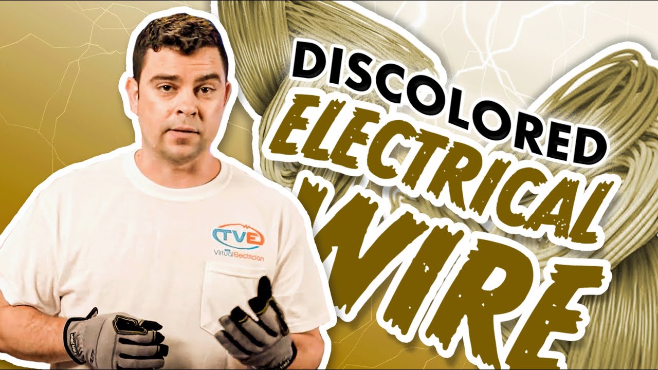 Discolored wire -  Lost neutral wire or overfused circuit