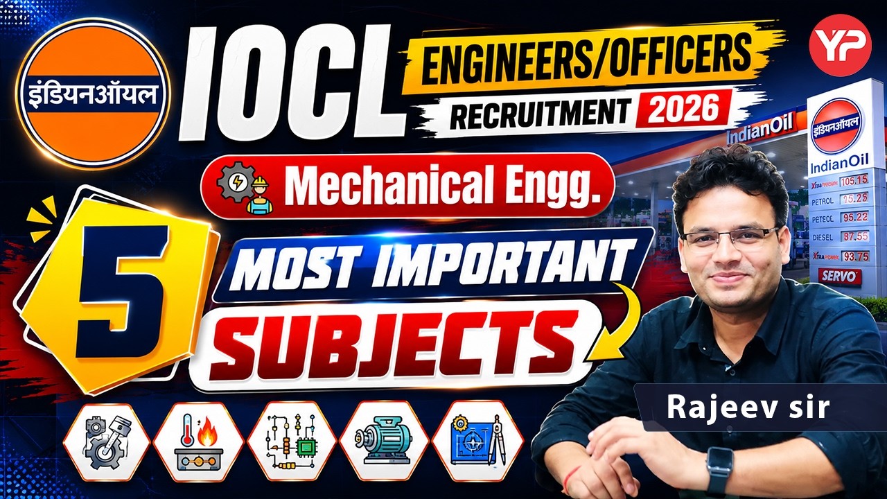 5 Most Important Subjects of Mechanical for IOCL Engineers/Officers 2026