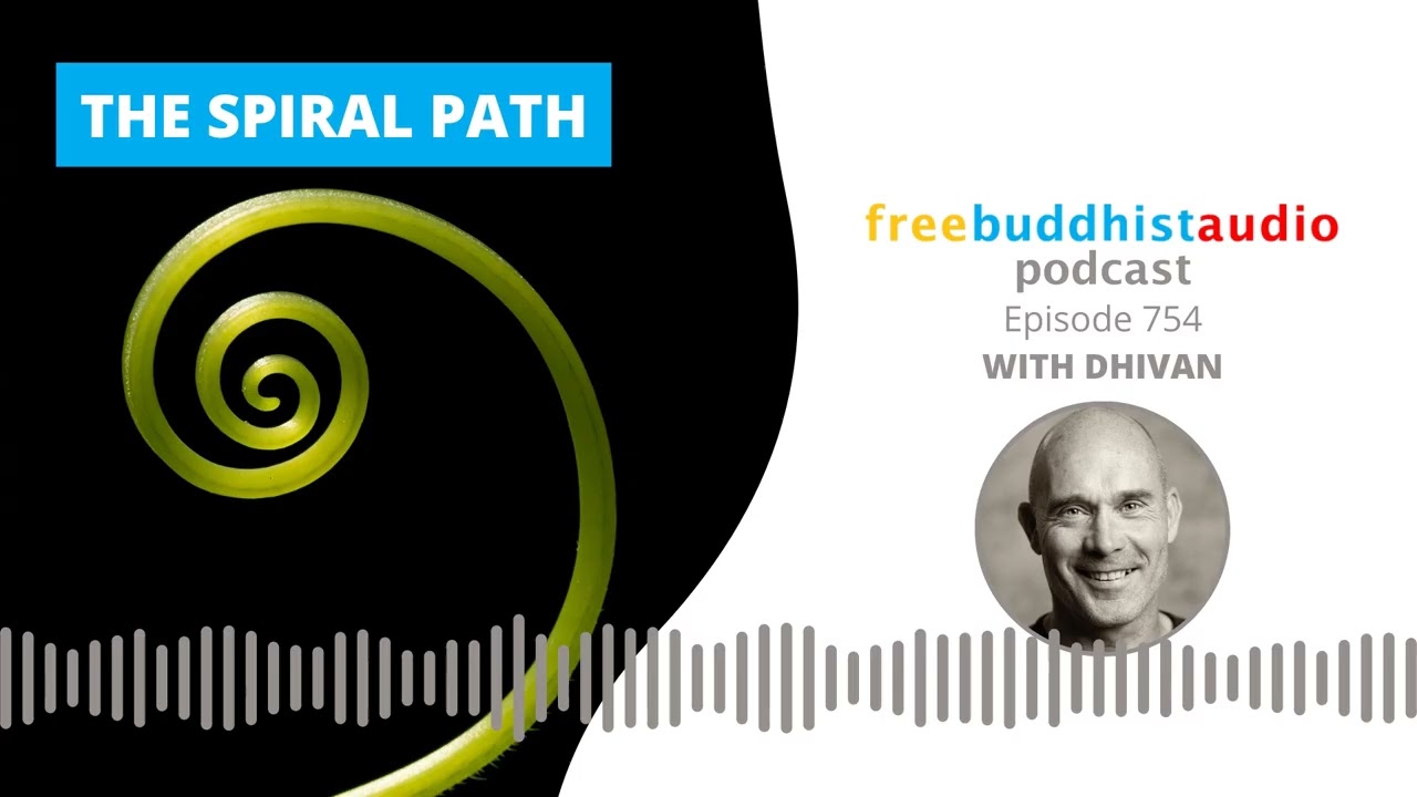 The Spiral Path - FBA [Podcast] Episode