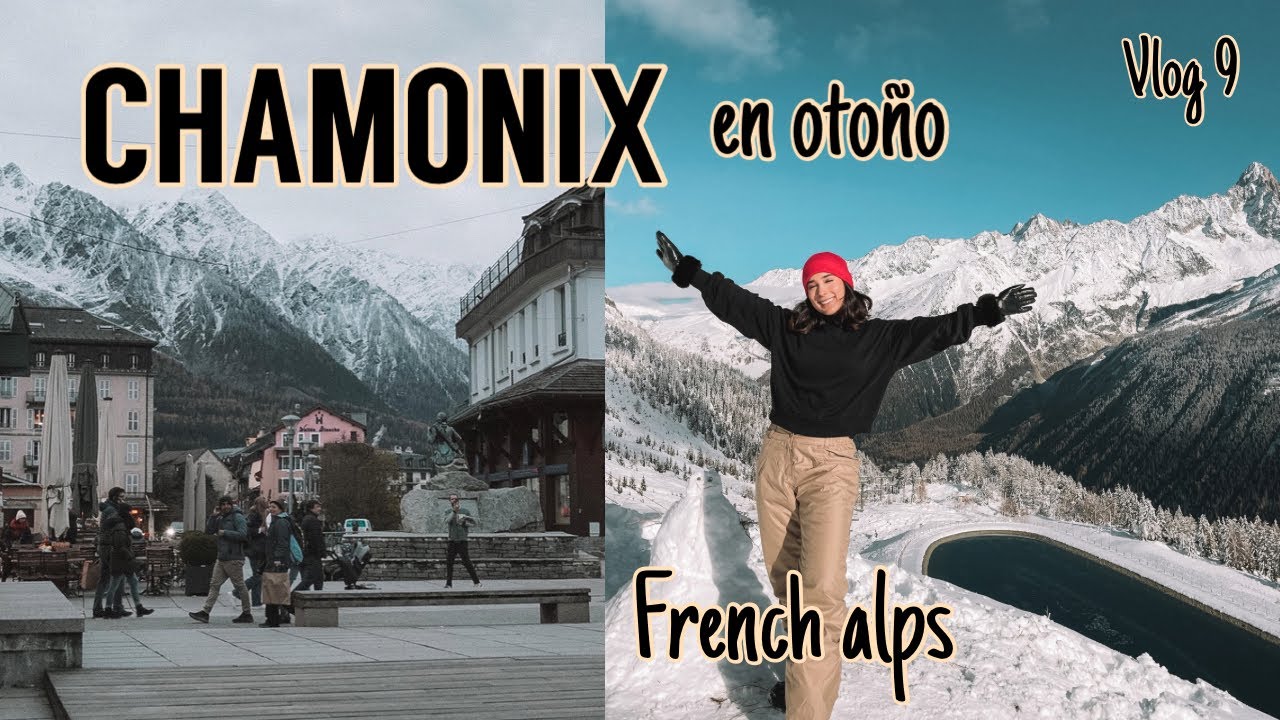 Visitando los Alpes Franceses (Annecy y Chamonix) en Noviembre // VLOG 9