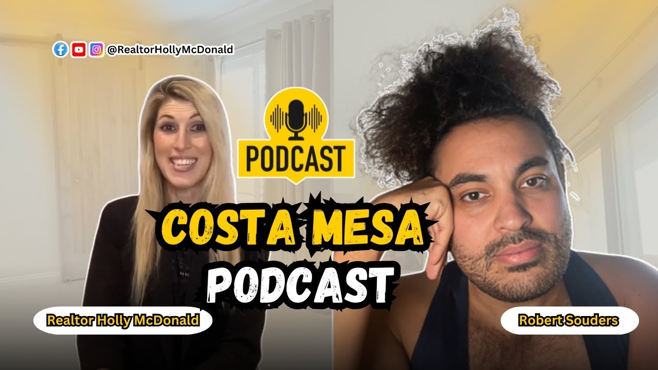 Costa Mesa Podcast: Lifestyle Business & Activities with Holly McDonald & Robert Souders