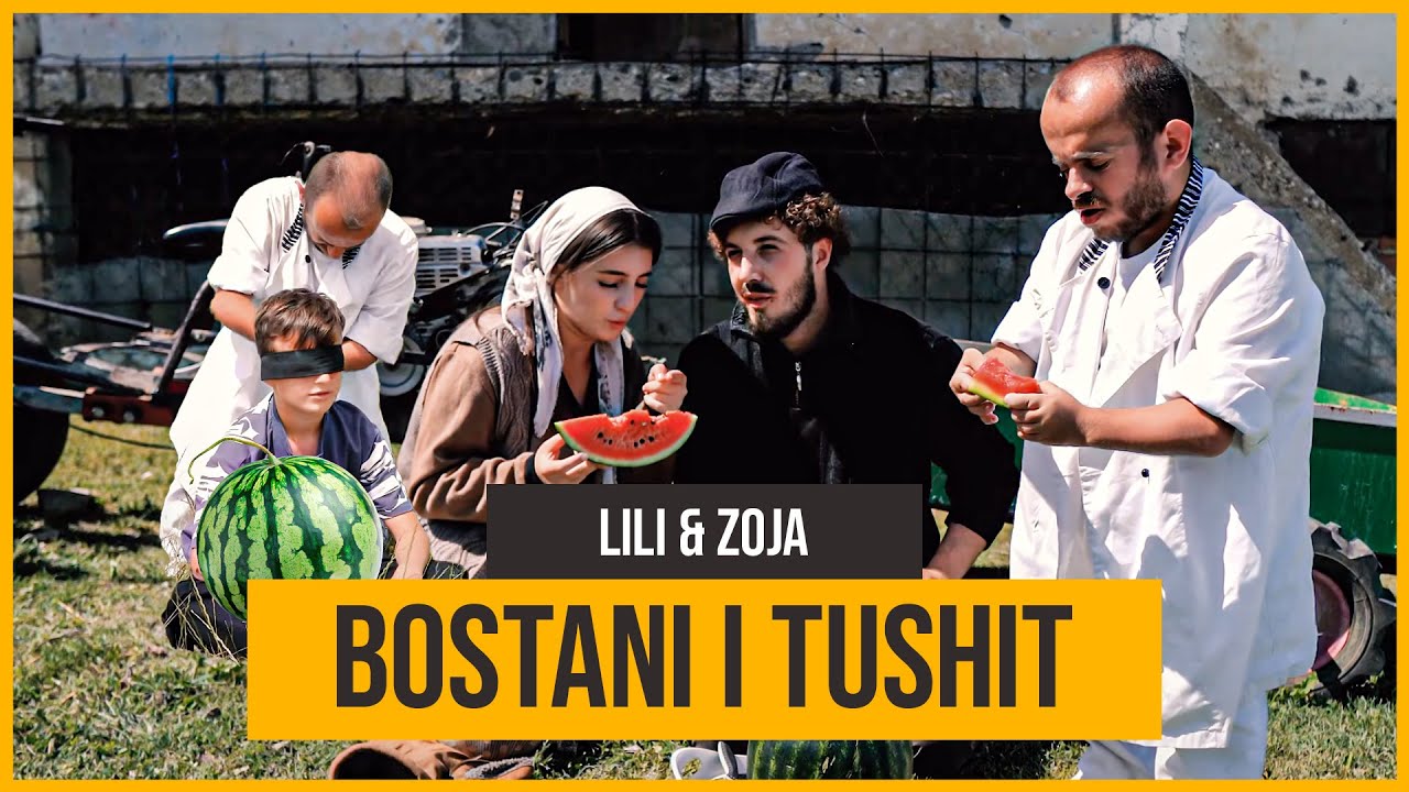 Lili & Zoja - Bostani i Tushit