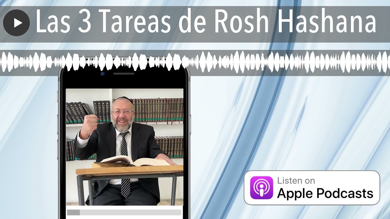 Las 3 Tareas de Rosh Hashana