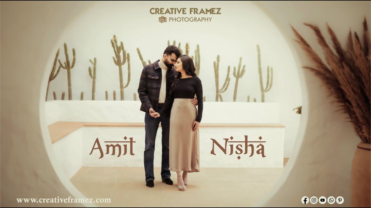PRE WEDDING FILM | AMIT & NISHA | CREATIVE FRAMEZ | PUNJAB | 2024 |