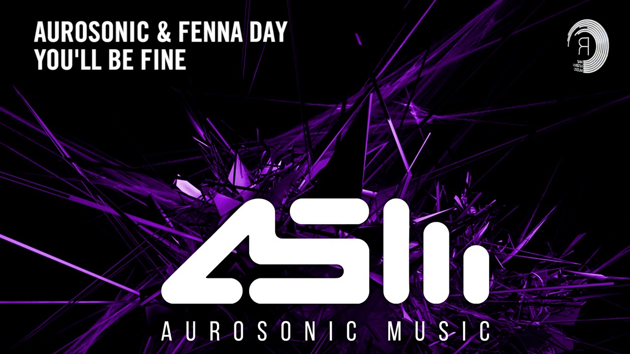 Aurosonic & Fenna Day - You'll Be Fine [Extended]