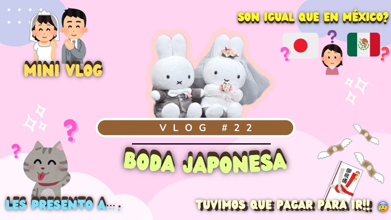 Bodas en Japón 🇯🇵| Es mucho dinero?💸😱| Son iguales en México? 🇲🇽| Nuevo integrante de la familia 💕🤭✨