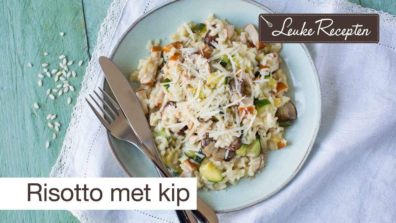 Risotto met kip + extra tips 🍲 | LeukeRecepten.nl