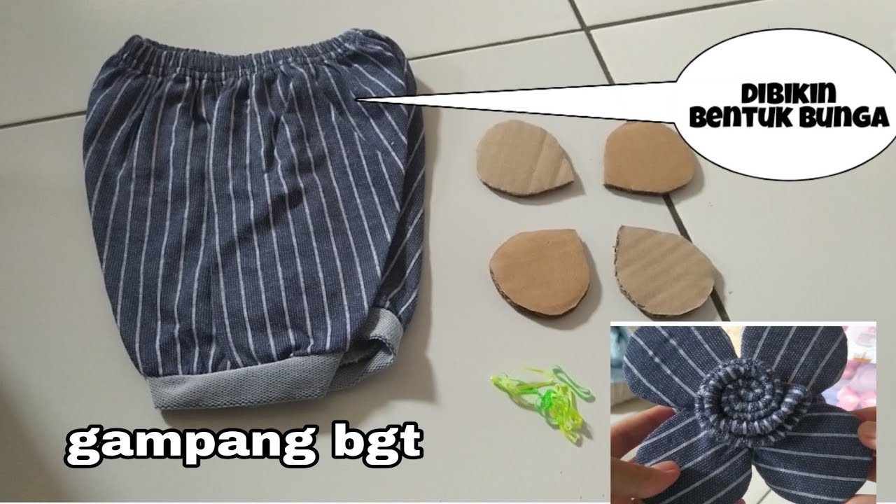 Tutorial Cara Membuat Bentuk Bunga Dari Celana Pendek Bayi