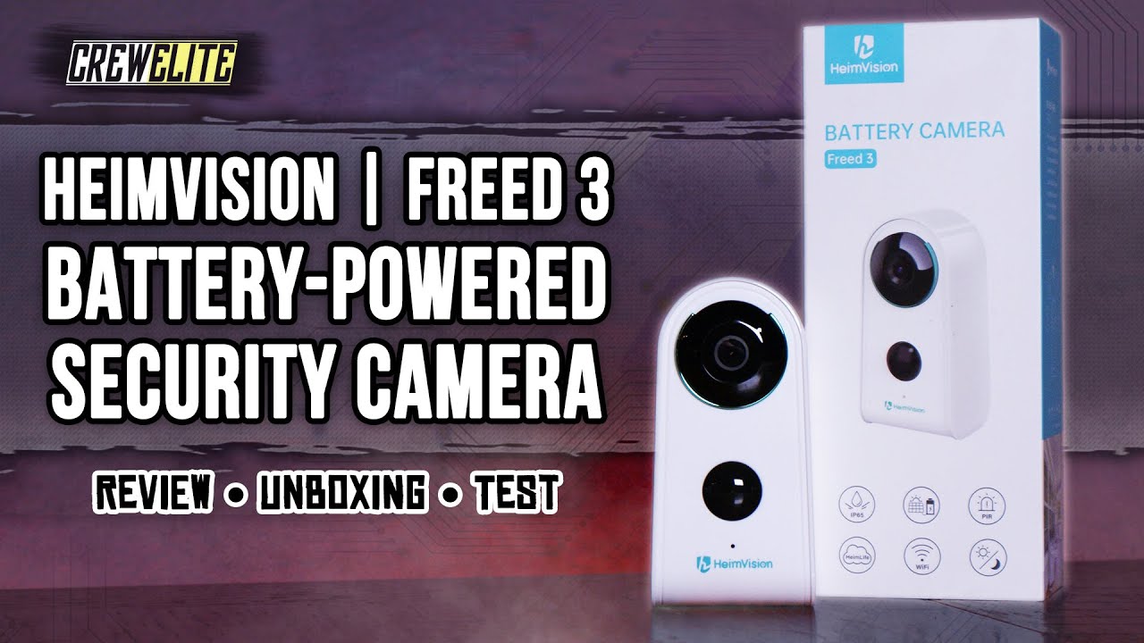 HeimVision: Freed 3 Smart Rechargeable Wireless Security Camera | Best Battery-Powered Cam [REVIEW]