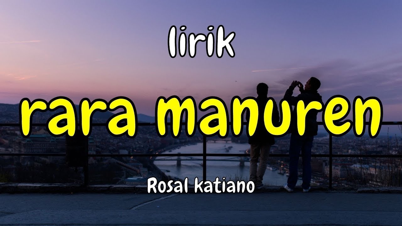 Lirik Lagu Sumbawa Rara Manuren