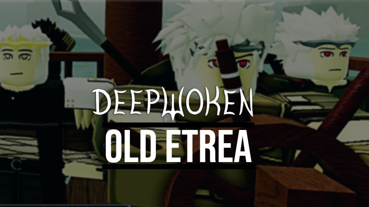 Deepwoken | Old Etrea Clip Dump | Old Etrea Map/Old Mantras/Goofing Around in Testing
