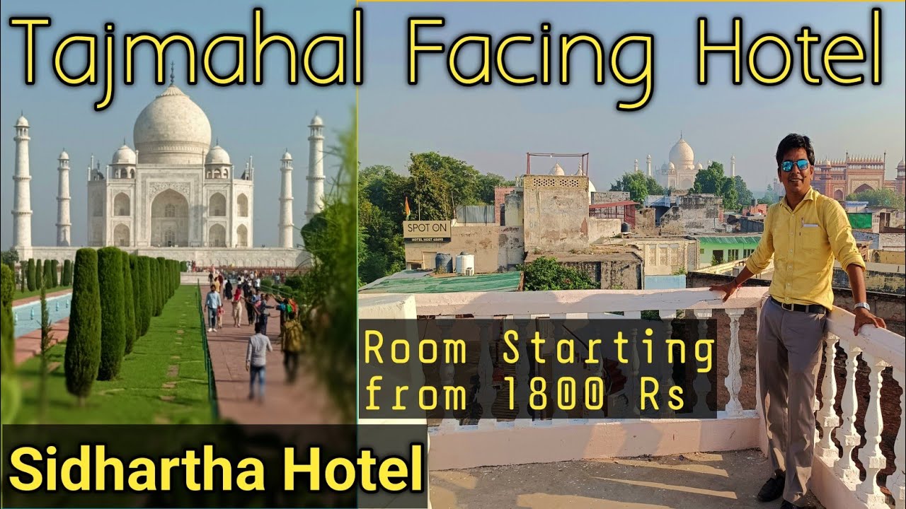 Agra Hotel Sidhartha | Hotel Near Tajmahal Best Budget Hotel Agra | Tajmahal Facing Hotel Agra Tour