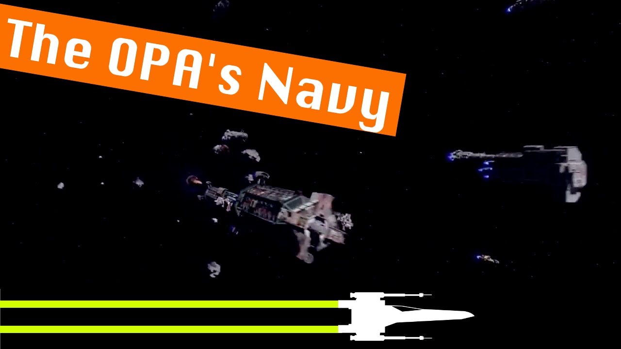The Naval Forces of The Outer Planets Alliance(OPA) | The Expanse Lore