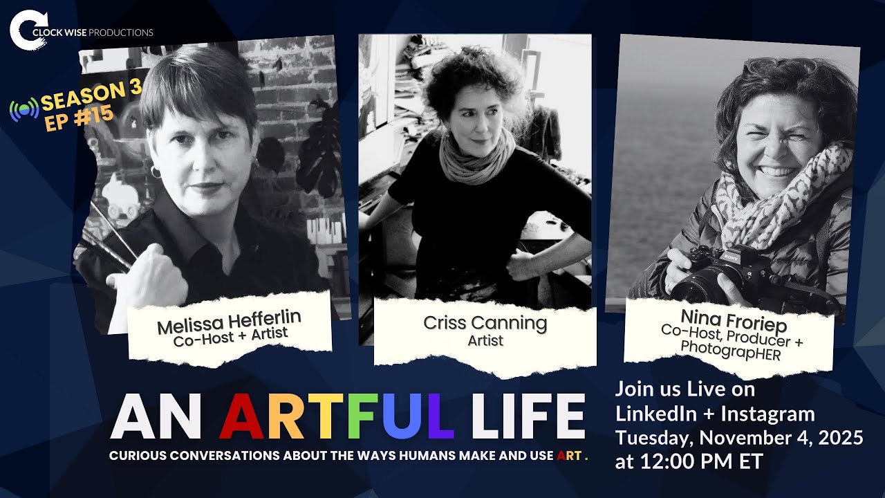 An Artful Life: A Curious Conversation with Criss Canning