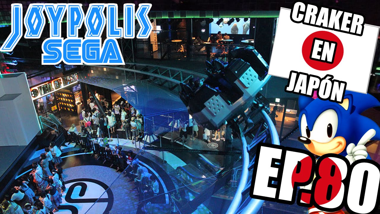 SEGA JOYPOLIS ODAIBA TOKYO | Parque de atracciones | Craker en Japón