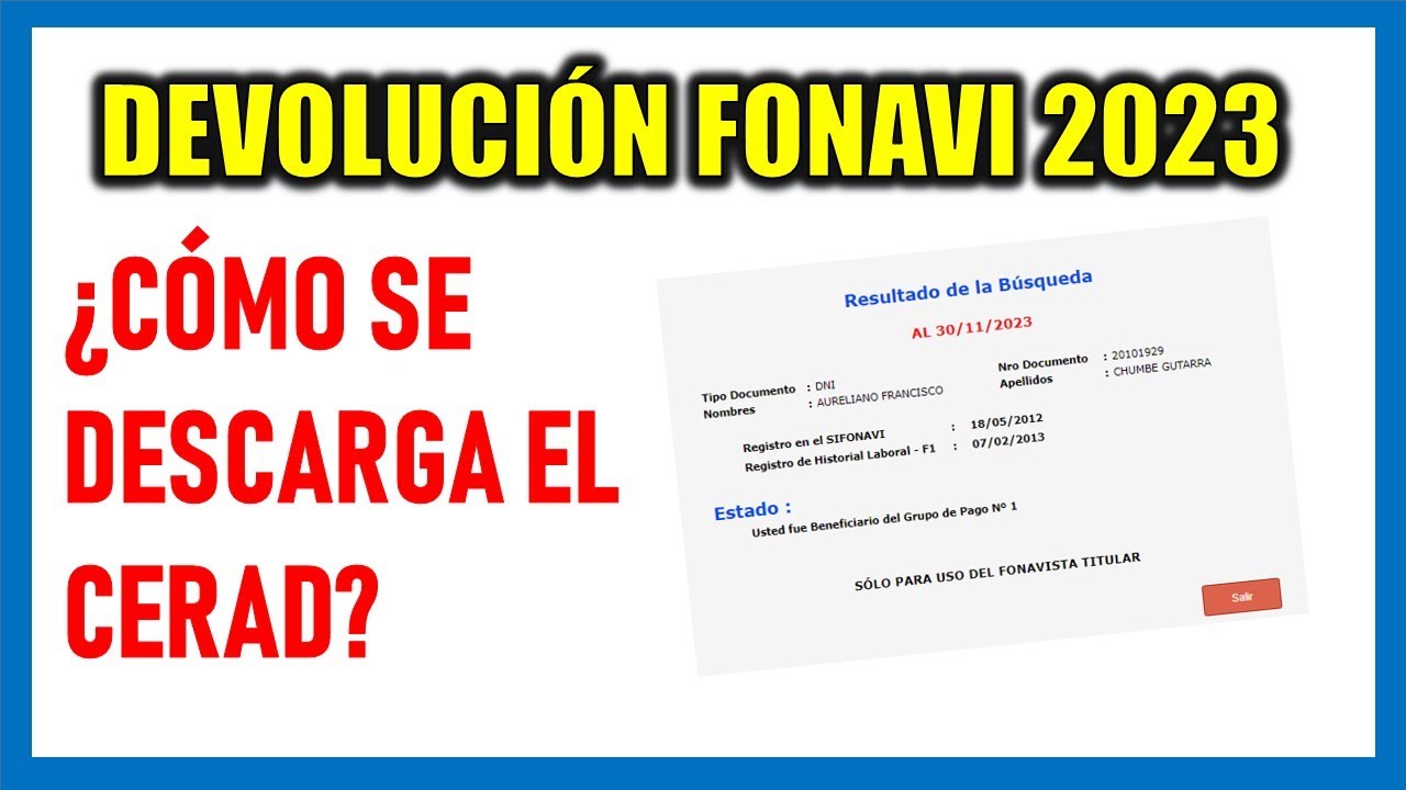 DEVOLUCI&Oacute;N FONAVI 2023 |&iquest;C&oacute;mo descargar el CERAD para cobrar la DEVOLUCI&Oacute;N DEL FONAVI?