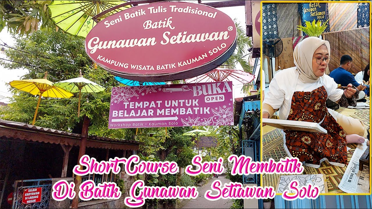 Short Course Seni Membatik Di Batik Gunawan Setiawan Solo