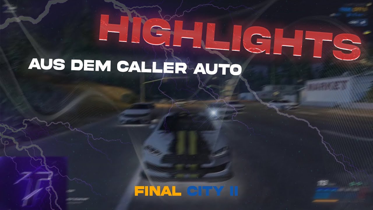 Final City 2 / Highlights ausm caller Auto