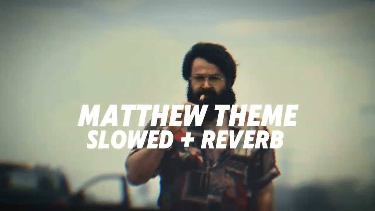 MATHEW THEME - [ Slowed + Reverb ] | JAILER