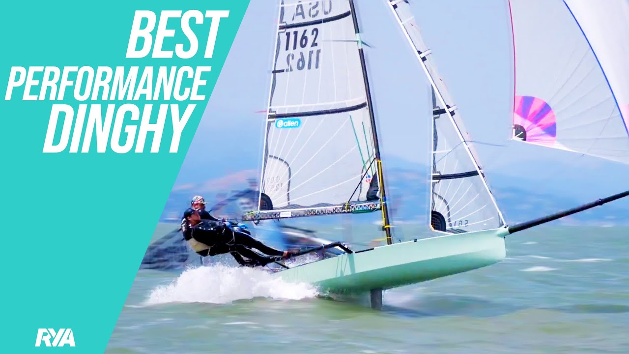 WHAT IS THE FASTEST DINGHY? - The Best High Performance Dinghies for Club Sailors