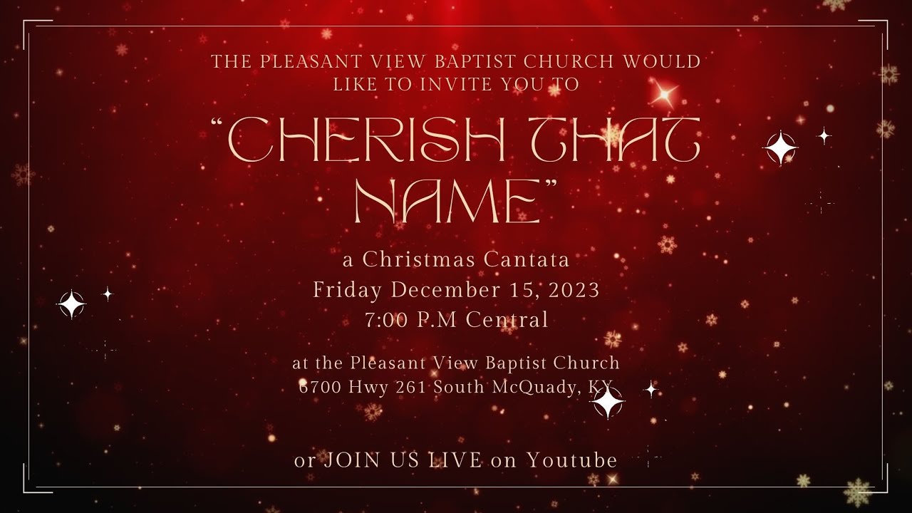"Cherish That Name"- a Christmas Cantata