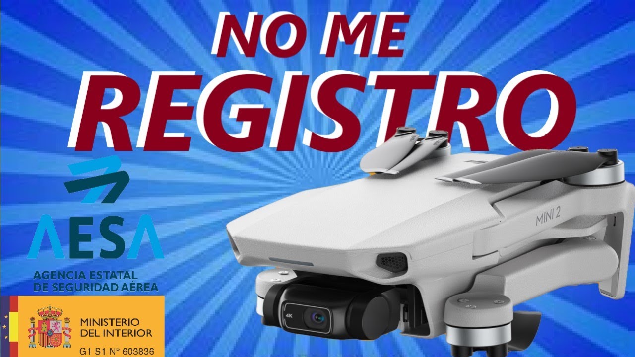 NO te REGISTRES como 🔴OPERADOR de DRONES🔴 en AESA. Vuela sin COMUNICAR en URBANO