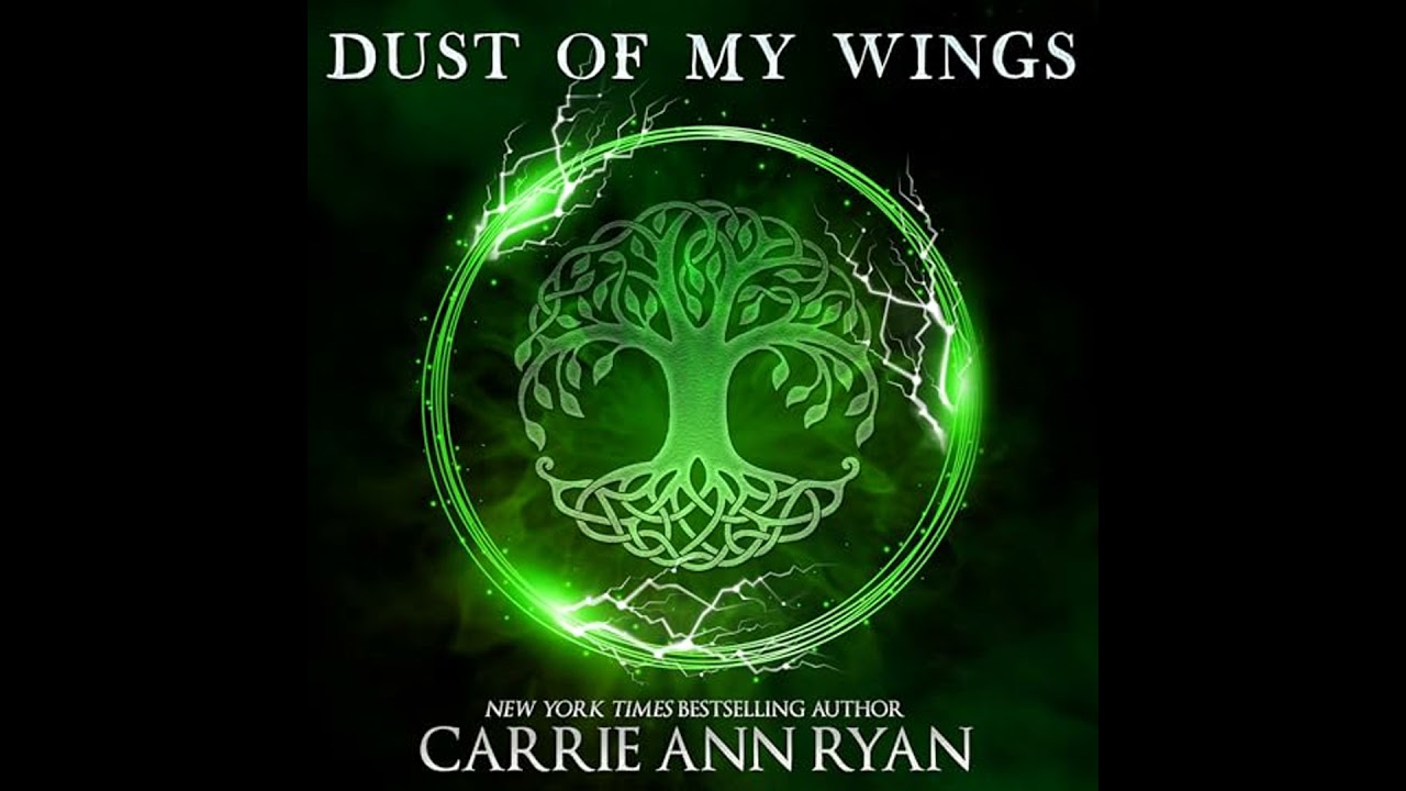 Dust of My Wings Audiobook by Carrie Ann Ryan