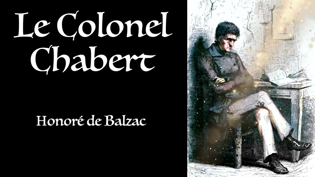 Balzac ⚜ Le Colonel Chabert / Livre Audio Gratuit