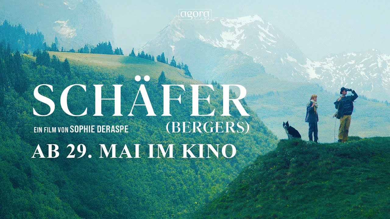 Trailer SCHÄFER (BERGERS), Ein Film von Sophie Deraspe, ab 29. Mai im Kino