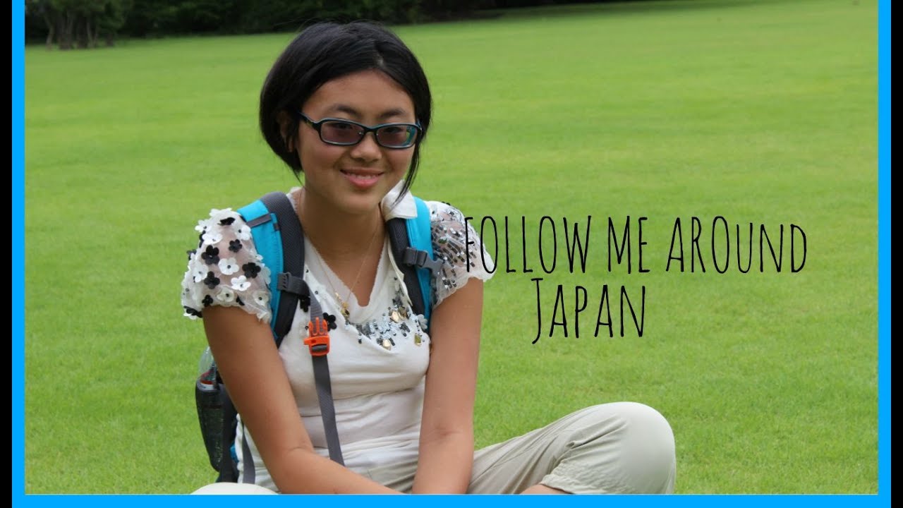 Follow Me Around Japan