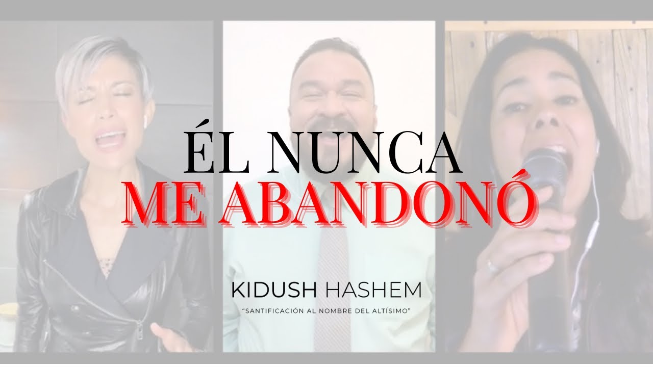 &Eacute;l Nunca Me Abandon&oacute; - Kidush Hashem | En Conexi&oacute;n (Video Oficial)