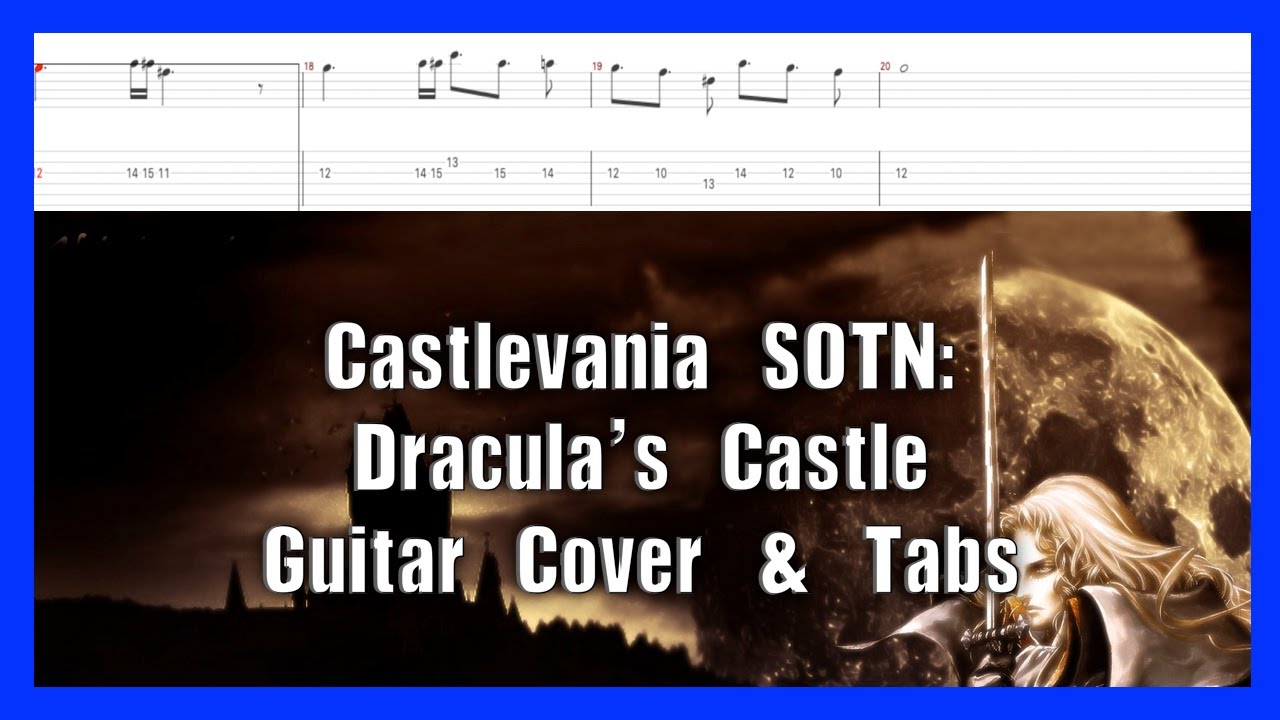 Castlevania SOTN: Dracula's Castle Guitar Cover & Tabs