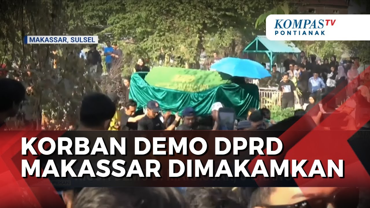 Pemakaman Korban Ricuh Demo DPRD di Makassar Diiringi Keluarga dan Kerabat