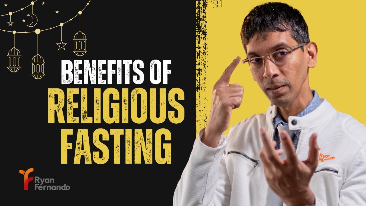 Benefits of Religious Fasting - RAMADAN.