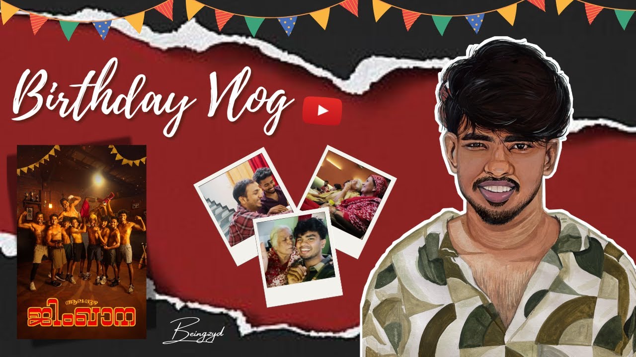 Birthday Vlog | Beingzyd | Malayalam | Alappuzha Gymkhana| Minivlog |