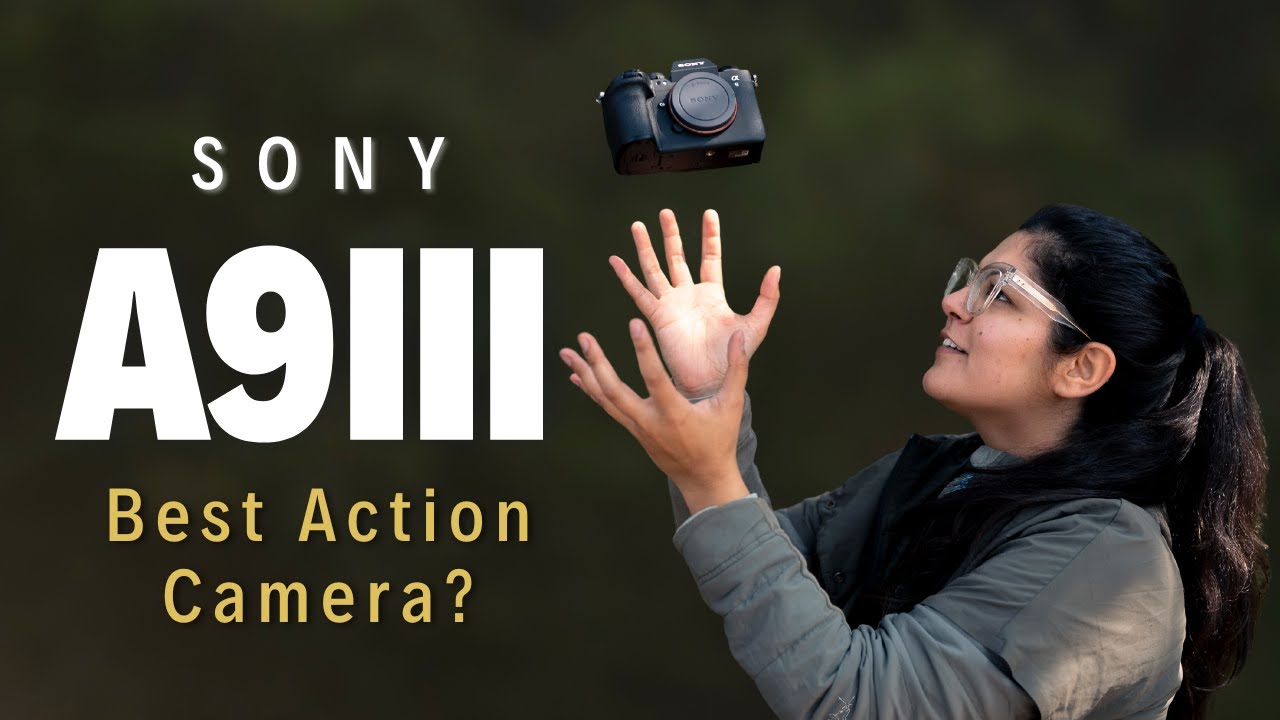 Is Sony a9iii worth it? | Camera Review, Field Test, Sample Images & footages  @aarzookhurana