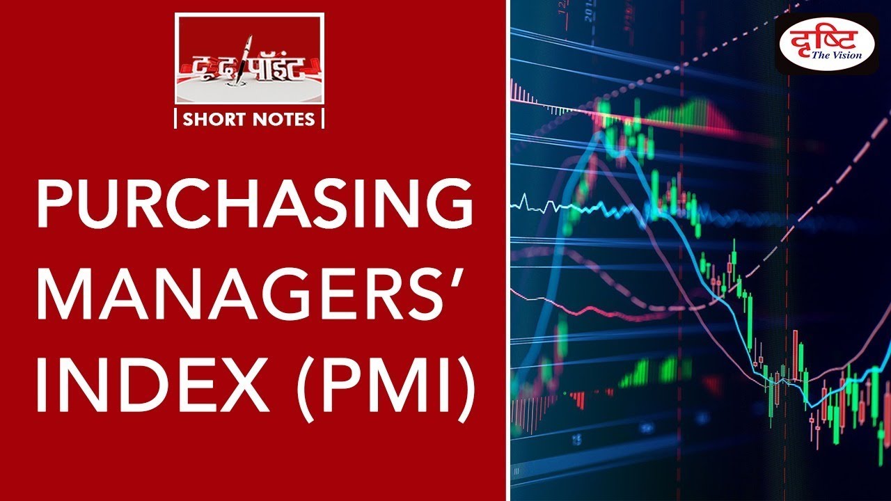 Purchasing Managers' Index (PMI) - To The Point