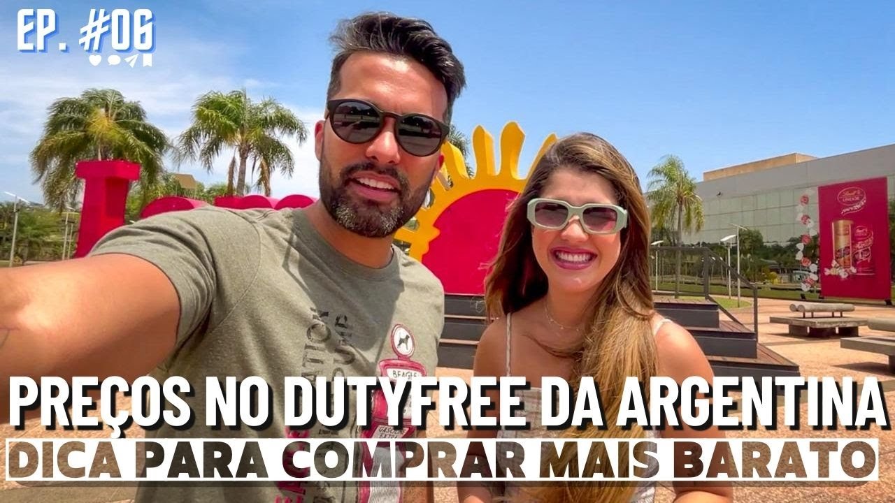 Comprar no Duty Free Argentina ou no Paraguai ? O que vale a pena comprar no Duty Free da Argentina?