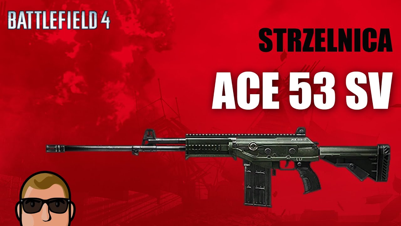 ACE 53 SV | Battlefield 4 |