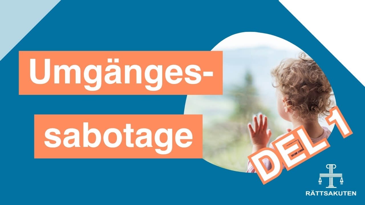 Umgängessabotage, del 1