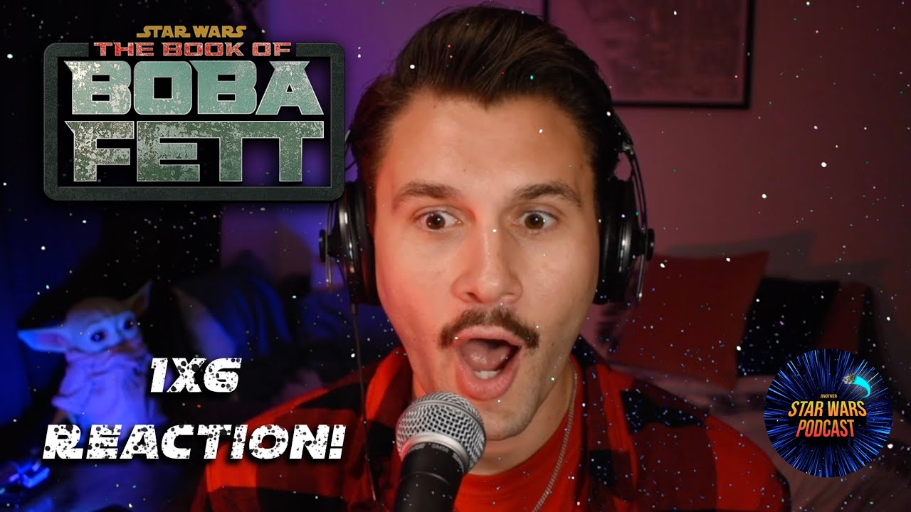 The Book of Boba Fett 1x6 “From The Desert Comes A Stranger” Matt's REACTION! (OH MY GOD)