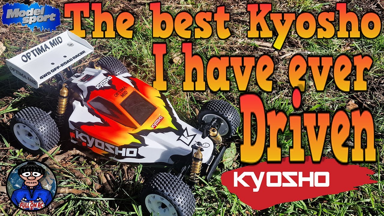This 4wd RC Car is the best Kyosho Optima Mid buggy I have ever driven. Fact!