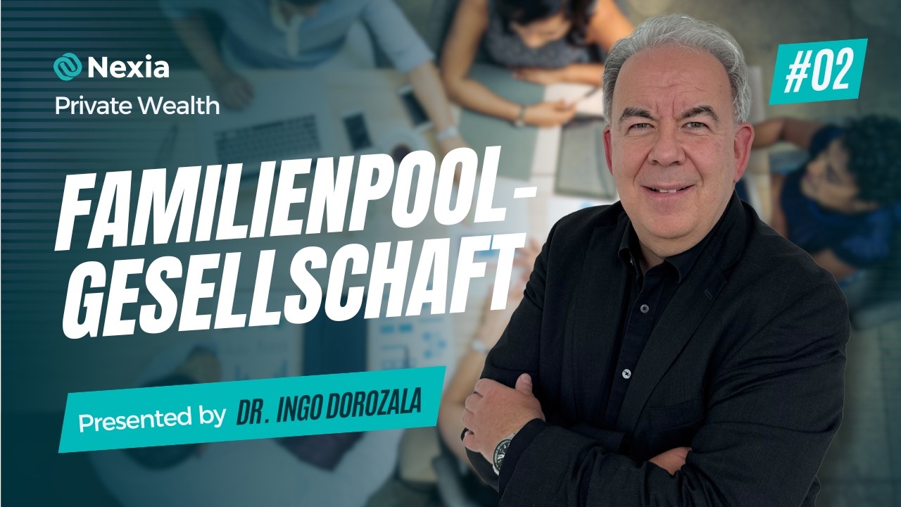 #02 Familienpoolgesellschaft erklärt | Vermögen langfristig sichern