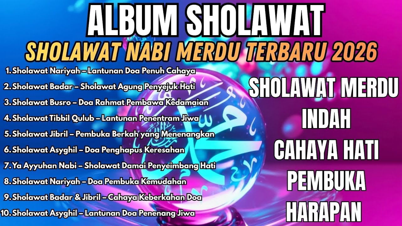 Sholawat Nabi Paling Merdu | Cocok Untuk Doa & Dzikir